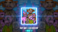 Eazy Mac Golden Bsp - I Want It 