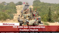 PKK İdlib'deki Çatışmalardan Kaçmaya Başladı