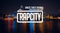 Trippie Redd & Duwap Kaine Oweee Thots Remix