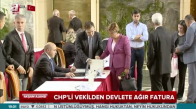 CHP'li Vekilden Devlete Ağır Fatura