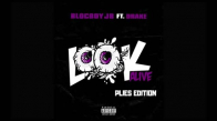 Plies 'Look Alive' (BlocBoy JB & Drake Remix)