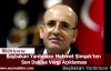 Başbakan Yardımcısı Mehmet Şimşek'ten  Son Dakika Vergi Açıklaması