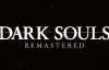 Dark Souls Remastered  Duyuru Fragmanı 