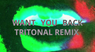 5 Seconds Of Summer - Want You Back Tritonal Remix