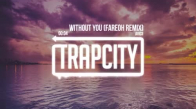 Avicii  Without You Fareoh Remix
