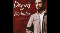 Derviş Ve Türküler - Bülbülüm Altın Kafeste