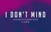 İlkan Gunuc & Osman Altun - I Dont Mind (ft.Sophie)