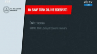 Eba, 10. Sınıf Türk Dili ve Edebiyatı 1.Bölüm İzle