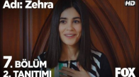 Adı Zehra 7. Bölüm 2. Fragmanı