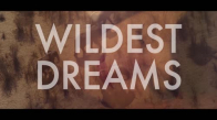 Taylor Swift - Wildest Dreams