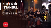 Kolektif İstanbul - Cissy Strut