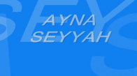 Ayna  Seyyah