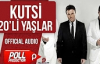 Kutsi - 20'li Yaşlar