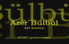 Azer Bülbül - Kör Kurşun