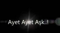 İsmail ŞAHİN - AYET AYET AŞK..!