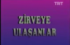 Zirveye Ulaşanlar 1.Bölüm