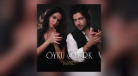 Öykü & Berk - Akşam Mahnısı (Kısmet)