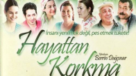 Hayattan Korkma 2008 Türk Filmi İzle