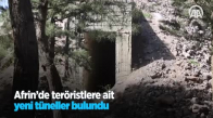 Afrin'de Teröristlere Ait Yeni Tüneller Bulundu