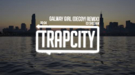 Ed Sheeran Galway Girl Remix