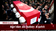 Ağrı'dan Acı Haber: 4 Şehit