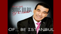 Yunus Bülbül - Of Be İstanbul