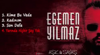 Egemen Yılmaz - Yarında Hiçbir Şey Yok