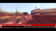 Çılgın Türk Otostopla 24 Ülkeyi Gezdi