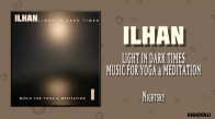 İlhan - Nightsky (Music for Yoga & Meditation)