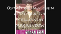 Orhan Esen - İki̇mi̇z Kaldık