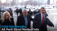 Celal Kılıçdaroğlu, AK Parti Genel Merkezi'nde