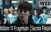 Avlu 11. Bölüm Fragman (Sezon Finali)