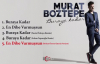 Murat Boztepe - En Dibe Vurmuşsun