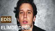 Edis - Elimde Değil Yeni