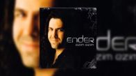 Ender - Ezim Ezim 