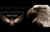 Sen İste - Beşiktaş Marşı