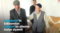 Halisdemir'in Babasından Safitürk'ün Ailesine Taziye Ziyareti 