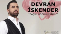 Devran İskender  Başım Gözüm Üstüne