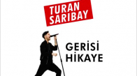Turan Sarıbay - Gerisi Hikaye
