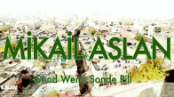 Mikail Aslan - Sond Wena Sonde Pili