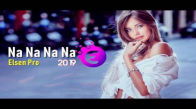 Elsen Pro - Na Na Na Na 2 (2019) 