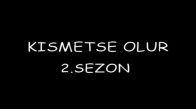 Kısmetse Olur- 5 MayısHaftanın Birincileri