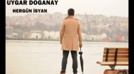 Uygar Doğanay Hergün İsyan