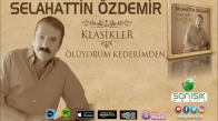 Selahattin Özdemir - Ölüyorum Kederimden