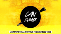Can Demir feat. Stavros Pazarentsis Feel (Remix)