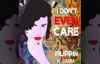 Filippin Feat Chiara - I Dont Even Care Perrotta Remixes