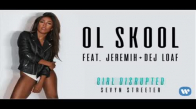  Sevyn Streeter  Ol Skool  Ft Jeremih  Dej Loaf  Lyrics