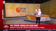 ÖSYM Başkanı duyurdu- YKS tercih sonuçları açıklandı!