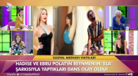 Ebru Polat Reynmen'in Şarkısına Yaptığı Dansa Açıklık Getirdi