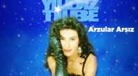 Yıldız Tilbe - Arzular Arsız